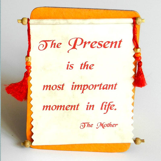 A rectangular Fridge Magnet  beautifully hand-designed as a scroll with the inspiring quotation inscribed on it.